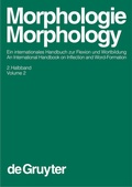 Cover: Morphologie / Morphology. 2. Halbband - De Gruyter Mouton