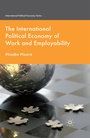 Cover: The International Political Economy of Work and Employability - Palgrave Macmillan