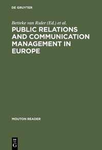 Enlarge image Cover: Public Relations and Communication Management in Europe - De Gruyter Mouton
