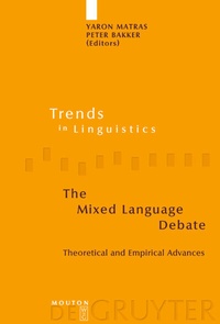 Enlarge image Cover: The Mixed Language Debate - De Gruyter Mouton