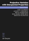 Cover: Projective Varieties with Unexpected Properties - De Gruyter
