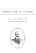 Cover: Montaigne in Motion - University of Chicago Press