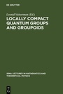 Cover: Locally Compact Quantum Groups and Groupoids - De Gruyter
