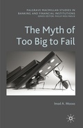 Cover: The Myth of Too Big To Fail - Palgrave Macmillan