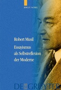 Cover: Robert Musil - Essayismus als Selbstreflexion der Moderne - De Gruyter