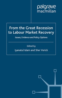 Bild vergrößern Bild: From the Great Recession to Labour Market Recovery - Palgrave Macmillan