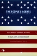 Cover: People's Agents and the Battle to Protect the American Public - University of Chicago Press