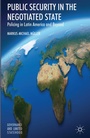 Cover: Public Security in the Negotiated State - Palgrave Macmillan