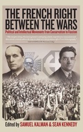 Cover: The French Right Between the Wars - Berghahn Books