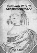 Cover: Memoirs of the German Princess - Lulu.com
