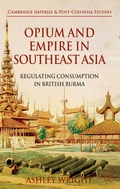 Cover: Opium and Empire in Southeast Asia - Palgrave Macmillan