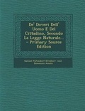 Cover: de' Doveri Dell' Uomo E del Cittadino, Secondo La Legge Naturale... - Primary Source Edition - Nabu Press