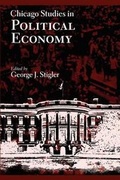 Cover: Chicago Studies in Political Economy - University of Chicago Press