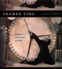 Cover: Framed Time - University of Chicago Press