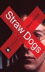 Cover: Straw Dogs - Bloomsbury Academic