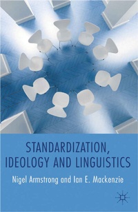 Abbildung von: Standardization, Ideology and Linguistics - Palgrave Macmillan