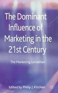 Enlarge image Cover: The Dominant Influence of Marketing in the 21st Century - Palgrave Macmillan