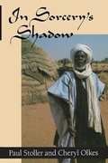 Cover: In Sorcery's Shadow - University of Chicago Press