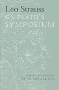 Cover: Leo Strauss On Plato's Symposium - University of Chicago Press