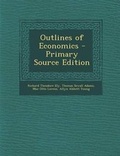 Cover: Outlines of Economics - Nabu Press