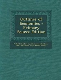 Enlarge image Cover: Outlines of Economics - Nabu Press