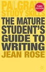 Cover: The Mature Student's Guide to Writing - Bloomsbury Academic