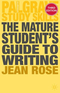 Enlarge image Cover: The Mature Student's Guide to Writing - Bloomsbury Academic