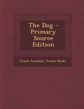 Cover: The Dog - Nabu Press