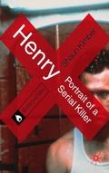 Cover: Henry: Portrait of a Serial Killer - Red Globe Press