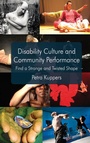 Cover: Disability Culture and Community Performance - Palgrave Macmillan