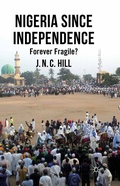 Cover: Nigeria Since Independence - Palgrave Macmillan
