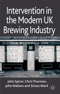 Cover: Intervention in the Modern UK Brewing Industry - Palgrave Macmillan