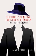 Cover: Discourses of Ageing in Fiction and Feminism - Palgrave Macmillan
