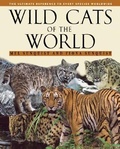 Cover: Wild Cats of the World - University of Chicago Press