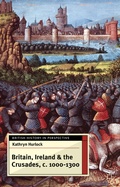 Cover: Britain, Ireland and the Crusades, c.1000-1300 - Red Globe Press