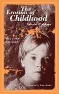 Cover: The Erosion of Childhood - University of Chicago Press