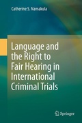 Abbildung von: Language and the Right to Fair Hearing in International Criminal Trials - Springer