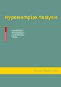 Cover: Hypercomplex Analysis - Birkh&auml;user