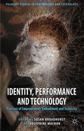 Cover: Identity, Performance and Technology - Palgrave Macmillan