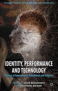 Cover: Identity, Performance and Technology - Palgrave Macmillan