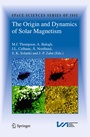 Cover: The Origin and Dynamics of Solar Magnetism - Springer