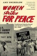 Cover: Women Strike for Peace - University of Chicago Press
