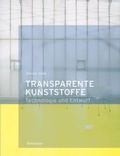 Cover: Transparente Kunststoffe - Birkh&auml;user Verlag GmbH