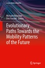 Cover: Evolutionary Paths Towards the Mobility Patterns of the Future - Springer