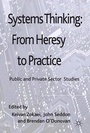 Cover: Systems Thinking: From Heresy to Practice - Palgrave Macmillan