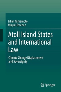 Bild vergrößern Bild: Atoll Island States and International Law - Springer