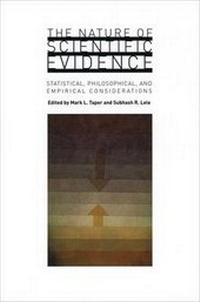 Enlarge image Cover: The Nature of Scientific Evidence - University of Chicago Press