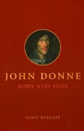 Cover: John Donne, Body and Soul - University of Chicago Press