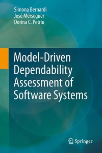 Enlarge image Cover: Model-Driven Dependability Assessment of Software Systems - Springer