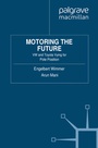 Cover: Motoring the Future - Palgrave Macmillan